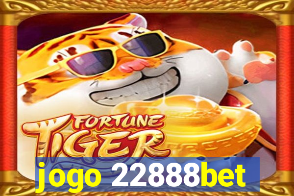 jogo 22888bet